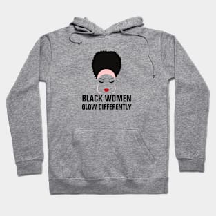 Black Women Glow differently artwork Hoodie